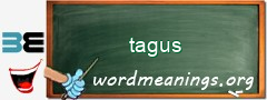WordMeaning blackboard for tagus